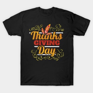 Thanks Giving Day Logo Feathers Thanksgiving T-Shirt